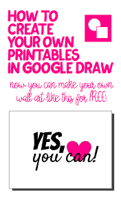 Add in images, elements, text. How To Make Your Own Printables In Google Drawings
