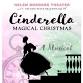 Cinderella's Magical Christmas: A New Musical event in Long Beach, CA