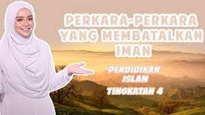 Akidah islamiyyah online worksheet for tingkatan 4 kssm. Mira Filzah Mengajar Perkara Yang Membatalkan Iman Pendidikan Islam Tingkatan 4 Youtube
