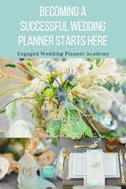 Everyone Wants To Become A Wedding Planner But Not Everyone Knows Where To Start It S Wedding Planner Business Wedding Planner Education Wedding Planner Job