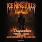 Ice Nine Kills with Dayseeker and Kim Dracula