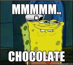 mmmmm.. chocolate - Spongebob - quickmeme