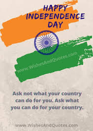 Let us have a look at some of the happy independence day. Happy Independence Day 2021 Best Wishes Quotes For 15 August