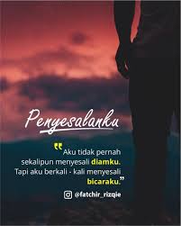 Penyesalanku