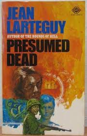 Presumed Dead : Larteguy, Jean, Fielding, X.: Amazon.es: Libros