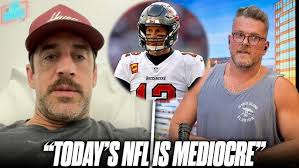 Aaron Rodgers Agrees With Tom Brady Saying "Today's NFL Is Mediocre?"