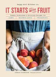 It Starts with Fruit by Jordan Champagne | Waterstones