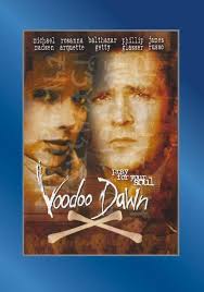 Amazon.com: Voodoo Dawn : John McMahon, David Baer, Sean Entin, David C.  Glasser, Scott Tiano, Michael Madsen, Rosanna Arquette, Balthazar Getty,  Phillip Glasser, James Russo, Andrzej Sekula: Movies & TV