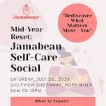 Mid-Year Reset: Jamabean Self-Care Social