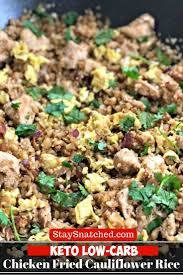 Keto Low Carb Cauliflower Chicken Fried Rice Fried Rice Cauliflower Fried Rice Recipes Keto Cauliflower