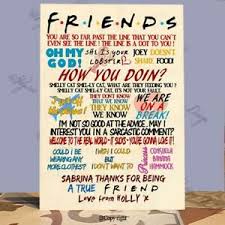 Let's make your birthday the very special celebration it should be, and i'll remind you of just how much you mean to me. Personalised Friends Tv Show Quotes Friendship Friends Gift Birthday Plaque Ebay
