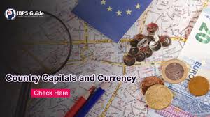 List Of Country Capitals And Currency Ibps Guide