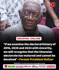 If we examine the electoral history of 2016, 2020 and 2024 with sincerity,  we will recognise that the Ghanaian electorate has matured and cannot be  deceived”