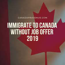 Apply For Canada Pr Visa Without Job Offer Moving To Canada Migrate To Canada Immigration Canada