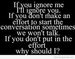 Quotes About Attitude And Personality Being Ignored Quotes Love Life Quotes True Quotes About Life