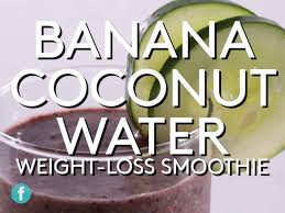 Check spelling or type a new query. Eat This Not That Weight Loss Smoothies Banana And Coconut Water Facebook