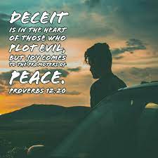 Proverbs 12 20 Promoters Of Peace Peace Bible Verse Bible Encouragement Proverbs 12
