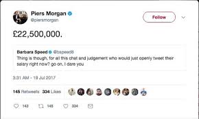 The latest tweets from @piersmorganlive Piers Morgan Casually Reveals His Salary On Twitter And It Dwarfs What The Bbc Stars Earn