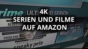 Wir zeigen, wie es funktioniert. Welche 4k Filme Und Serien Gibt Es Auf Amazon 2020