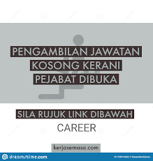Check spelling or type a new query. Pengambilan Jawatan Kosong Sebagai Kerani Pejabat Dibuka Kerjasemasa