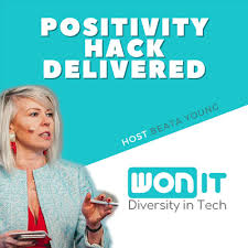 Patty O'Callaghan Leading On The Digital Frontier by Positivity Hack  Delivered Podcast by Women On IT