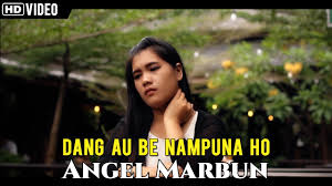 Willy hutasoit aut boi au marpangidoan tuho unang pola be sunggul. Lirik Lagu Angel Marbun Dang Au Be Nampuna Ho Toba Lirik