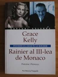 Prin poștă la plata cu cardul, pentru comenzi de minim 60 lei. Frederic Perroud Grace Kelly Rainier Al Iii Lea De Monaco CumpÄƒrÄƒ