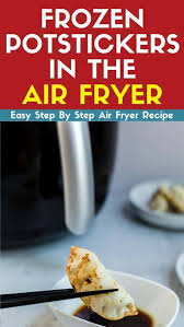 Maybe you would like to learn more about one of these? Frozen Potstickers In Air Fryer Recipe This
