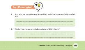 Kunci jawaban tema 5 kelas 6 ini dihadirkan sebagai panduan bagi orang tua siswa dan guru dalam mengoreksi tugas anak. Kunci Jawaban Tema 6 Kelas 5 Halaman 143 Dan 144 Buku Tematik Subtema 3 Pembelajaran 1 Tentang Konduktor Panas Metro Lampung News