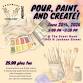 Pour, Paint and Create! V.5