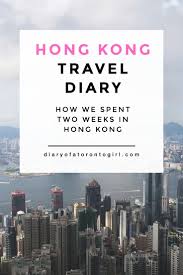How To Spend Two Weeks In Hong Kong Hong Kong Travel Guide Day Trips Hong Kong Travel