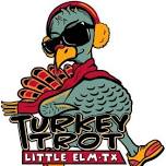 Turkey Trot 5K & 1K Gobble Kids Run Little Elm