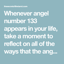 Whenever Angel Number 133 Appears In Your Life Take A Moment To Reflect On All Of The Ways That The Angels Have Helped And Angel Angel Numbers Spiritual Life