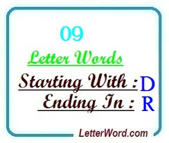 But there are methods that help people become stronger. Nine Letter Words Starting With D And Ending In R Letterword Com
