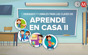 Autobuses empresa casas, grupo moventis. Horarios Y Canales Para El Regreso A Clases Aprende En Casa Ii