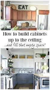 Building Cabinets Up To The Ceiling In 2020 Kitchen Cabinets To Ceiling Above Kitchen Cabinets Cabinets To Ceiling