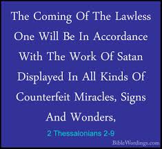 There are some who constantly complain of the lawlessness and sin of our present times. 2 Thessalonians 2 Holy Bible English Biblewordings Com