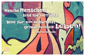 Manche Menschen Sind Nie Verrückt Was Für Ein Wahrhaft Grauenvolles