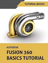 Download Pdf Autodesk Fusion 360 Basics Tutorial Free Epub Mobi Ebooks Learn Robotics Tutorial Electrical Engineering Books