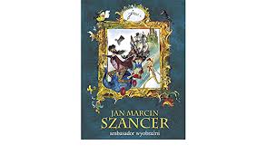 Jan marcin szancer «сказки г.х.андерсена» — картинки и разговоры иллюстратор jan marcin szancer.автор hans christian andersen.страна польша.год издания 1962.издательство nasza księgarnia. Jan Marcin Szancer Ambasador Wyobrazni Praca Zbiorowa 9788372723574 Amazon Com Books