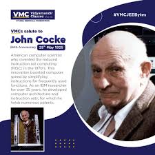 Vidyamandir Classes على X: "VMC Salute to John Cocke American computer  scientist who invented the reduced instruction set computing (RISC) in the  1970's. #VMC #VidhyamandirClasses #VMCJEEBytes #IITJEE #JohnCocke  #ComputerScientist #RISC #Computing ...