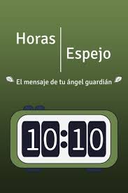 Hora Espejo 10 10 El Amor Esta Aqui Despues De Varios Dias Ves Con Frecuencia Esta Hora En Tu Reloj Que Suert Espejos Mensajes De Angeles Trucos Practicos