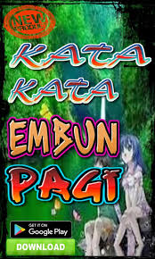 Saat pagi tiba embun hadir, biasanya udara akan terasa sangat dingin dan sejuk. Kata Kata Embun Pagi For Android Apk Download