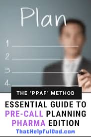 Check spelling or type a new query. Essential Guide To Pre Call Planning For Sales The Pharmaceutical Sales Edition That Helpful Dad