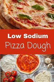 Low Sodium Pizza Crust Recipe In 2021 Heart Healthy Recipes Low Sodium Low Sodium Pizza Low Sodium Recipes Heart