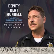 On Dec. 21, 2009, just after 9pm, Deputy Kent Mundell was shot while  responding to a domestic violence call in the Eatonville area. Deputy  Mundell was airlifted to Harborview Medical Center in