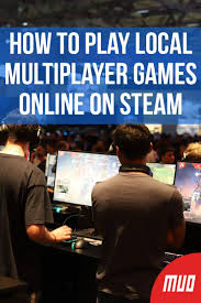 How To Play Local Multiplayer Games Online On Steam Multiplayer Games Play Game Online Online Games