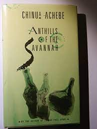 It continues the journey that achebe began with his earlier novels, tracing the history of modern africa through colonialism and beyond, and is a work ultimately filled. Chinua Achebe Anthills Savannah Abebooks