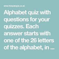 The quick brown fox jumps over the lazy dog. sentences containing every letter of the alphabet are called pangrams, or holoalphabetic . Alphabet Quiz With Questions For Your Quizzes Each Answer Starts With One Of The 26 Letters Of The Alphabet In A In 2021 Quiz Quiz Questions And Answers German Words