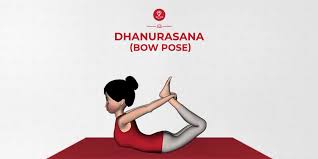 How To Do Dhanurasana Steps Of Bow Pose Benefits Of Dhanurasana